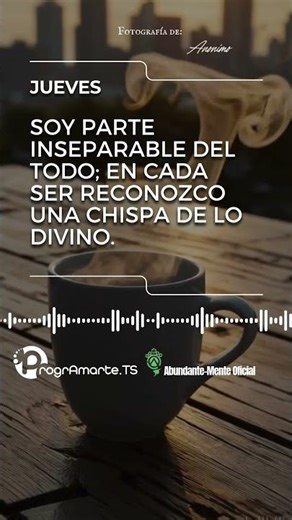 Unidad🌊 Jueves de afirmaciones de Poder ProgrAmarte.ts / Abundante Mente Oficial