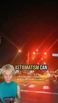 Does night driving feel like a glare-filled nightmare? That could be astigmatism!