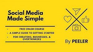 Social Media Made Simple: A Free Crash Course for Creators & Business
