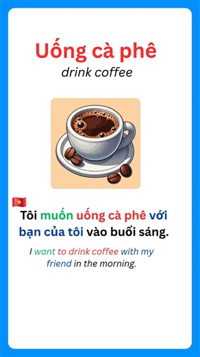 Say "Drink coffee" in Vietnamese #learnvietnamese #hoctiengviet #tiengviet