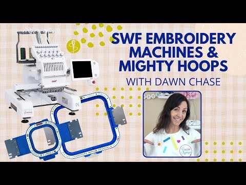 “Embroidery Secrets with SWF Machines & Mighty Hoops | Stitch Nation LIVE with Dawn Chace”