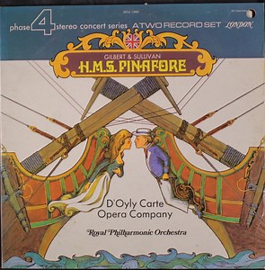 D'Oyly Carte Opera Company, Royal Philharmonic Orchestra - HMS Pinafore
