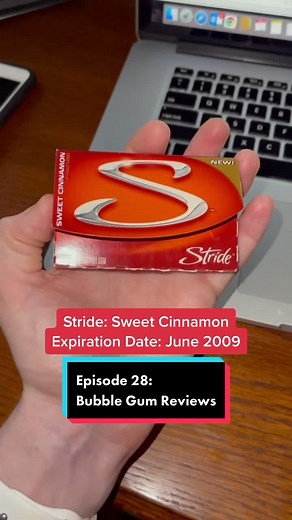 Episode 28 Bubble Gum Reviews: Stride Sweet Cinnamon Expiration June 2009