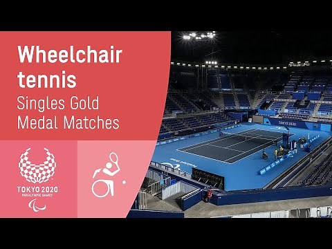 Wheelchair Tennis Singles Gold Medal Matches | Day 10 | Tokyo 2020 Paralympic Games