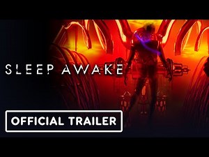 Sleep Awake - Official Launch Trailer