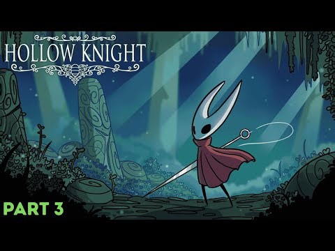 Hollow Knight | Part 3 - The Greenpath