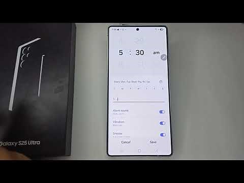 How To Set Up Alarm Clock On Samsung Galaxy S25/ S25 Ultra