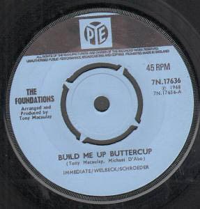 The Foundations - Build Me Up Buttercup