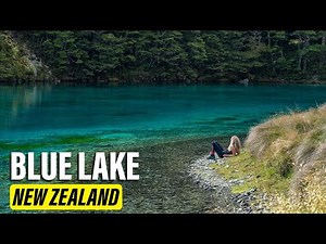 Blue Lake, New Zealand: The Purest Waters on Earth