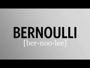 How to pronounce Bernoulli