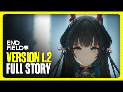 Arknights Endfield Version 1.2 Main Story (Fully Story) | Kindred Souls Who Shares a Vision