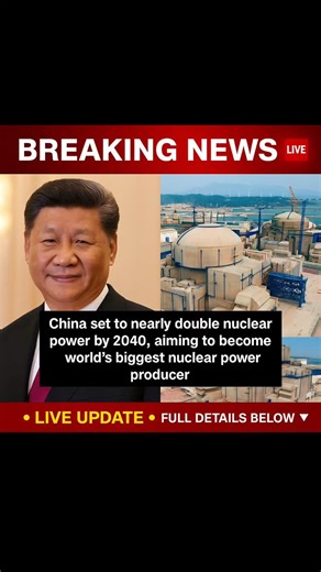 Insights of World | China is rapidly expanding its nuclear power capacity, aiming to grow from around 60 GW today to about 200 GW by 2040, making it the... | Instagram