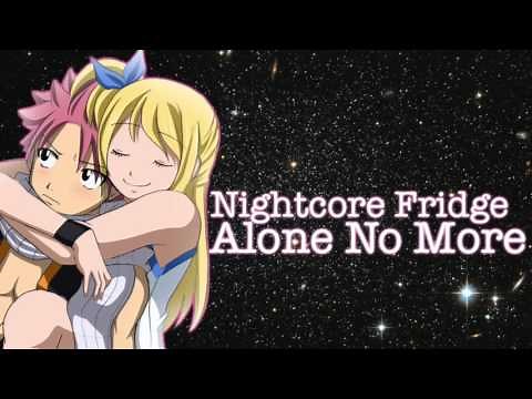 Nightcore ~ Alone No More