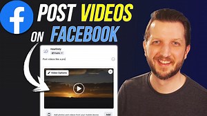 How to Post Videos to Facebook - Complete Tutorial