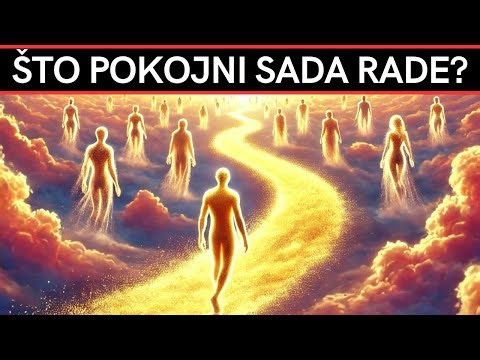 Što pokojni ljudi sada rade?