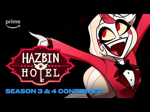 Hazbin Hotel Season 3 & 4 Confirmed | Prime Video