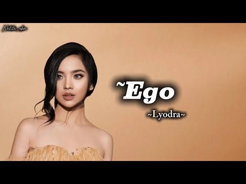 Lyodra- Ego (lirik lagu/lyrics song) 