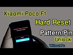 Xiaomi Poco F1 hard reset | Pattern/Pin unlock Pocophone F1 | Poco F1 Screen Lock remove Without pc