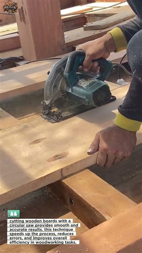 smooth and precise wood cutting with circular saw | efficient carpentry workflow