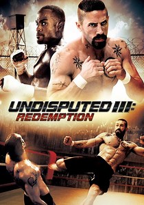 Undisputed III: Redemption - watch stream online