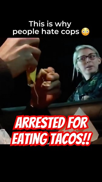 Bro Got Arrested For Eating Tacos 🤯 #cops