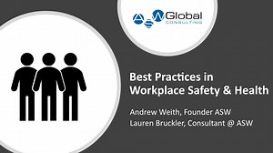 Best Practices in Workplace Safety & Health