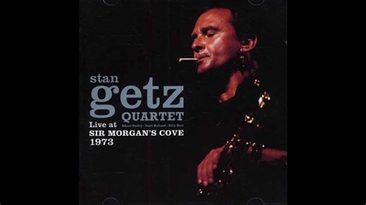 Stan Getz Quartet Live At Sir Morgan's Cove, Worcester,...