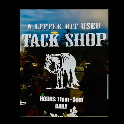 Indoor Tack Swap BIG NEW YEAR SALE Major Markdowns in Every Department A Little Bit Used Tack Shop 4729 San Juan Av Fair Oaks 95608 Open 11-5 daily 7 days a week (CLOSED Jan 1 New Year’s Day). We’ve got truly lovely, unique gifts, jewelry, artwork, home decor, boots, hats, gift cards, holiday lay-a-way and a TON of TACK ! 150 saddles in stock NOW ! FULL English Dept ! HORSE BLANKETS $10 and up ! Hoods $2 and up ! Stable Blankets, Rain Sheets, Turnout Sheets, Coolers, Blanket Liners, all sizes, a
