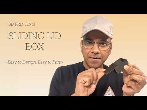 Sliding Lid Box: 3D Printing