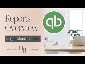 How To Generate Reports In QuickBooks Online | QBO Tutorial | Home Bookkeeper