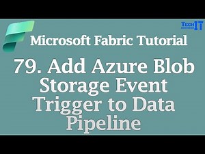 Add Azure Blob Storage Event Trigger to Data Pipeline | Microsoft Fabric Tutorial