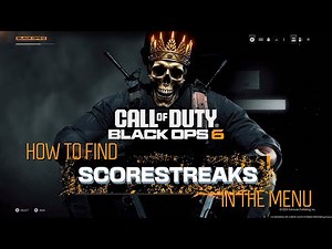Black Ops 6: How to Access Scorestreaks Menu FAST! (Under 1 Min Guide)