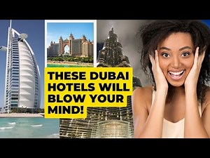 10 Most Luxurious Hotels in Dubai 2023