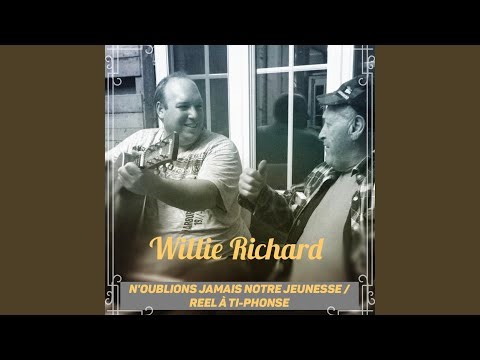 N'oublions jamais notre jeunesse / Reel à Ti-Phonse