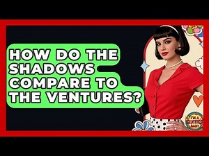 How Do The Shadows Compare To The Ventures? - I'm a 60s Baby