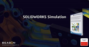 SOLIDWORKS Simulation 3D CAD Integrated Analysis Solution | BEACON