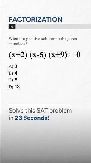 Can You Solve This SAT Math Question in 23 Seconds?