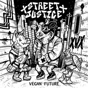 Street Justice - Vegan Future
