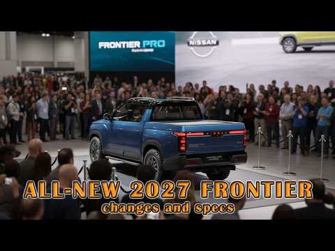 2027 Nissan Frontier: Worth Buying PHEV Now or Wait for the 2028 Redesign?