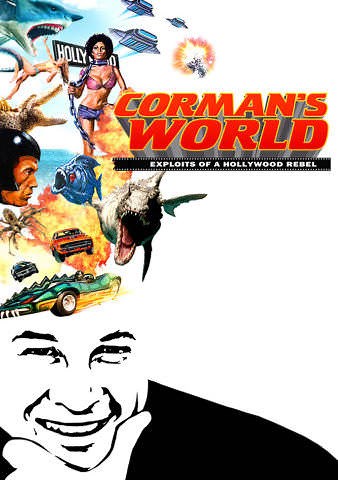 Corman's World: Exploits of a Hollywood Rebel