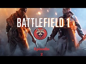 Battlefield 1 Gameplay Español | Episodio 2