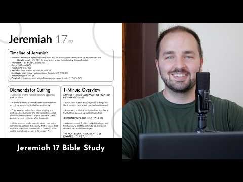 Jeremiah 17 - Bible Study, Explanation, and Application