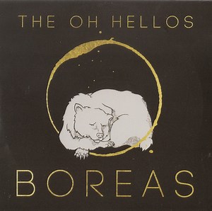 The Oh Hellos - Boreas