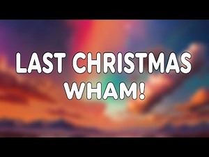 Wham! - Last Christmas
