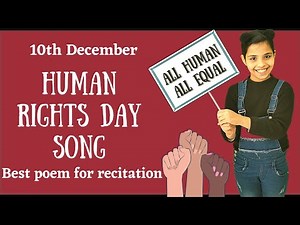 Human Rights Day | Human Rights day song/poem | English Poem Recitation | International Human rights