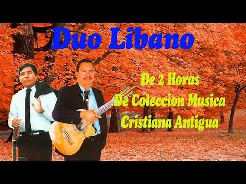 Dúo Líbano Música Cristina mix 3 horas