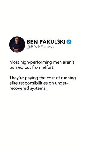 Most high-performing men aren’t burned out from effort. They’re paying the cost of running elite responsibilities on under-recovered systems. | Ben Pakulski IFBB Pro
