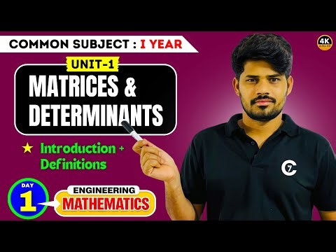 Matrices & Determinants | Engineering Mathematics | Day 1 | chaitumawa7