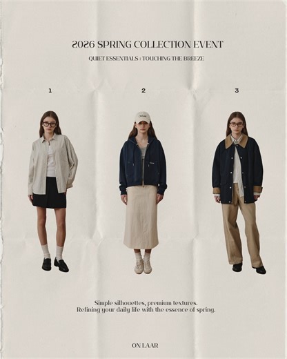 ON LAAR | 온라르 | [EVENT] 26 Spring Collection Open Event 이번 봄, 온라르에서 가장 먼저 입고 싶은 룩은 무엇인가요? 피드에 공개된 룩북 중 마음에 드는 착장을 골라 번호와 이유를 댓글로 남겨주세요. 참여해주신 분들 중 5분을... | Instagram