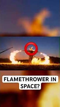 Flamethrowers in Space: The Science Explained